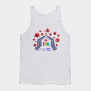 Stay home stay safe, coronavirus, quarantine, corona, virus, pandemic, covid 19, covid19, social distancing Tank Top